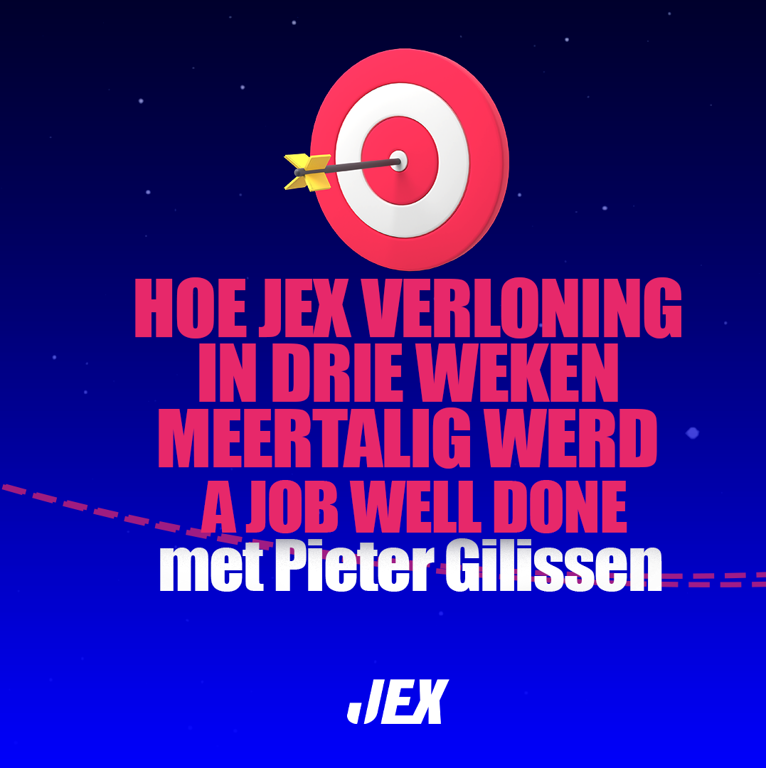 Hoe JEX Verloning in drie weken meertalig werd - A job well done